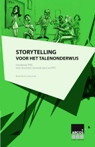 Storytelling voor het talenonderwijs. Wat is TPRS en wanneer komt het naar België?
